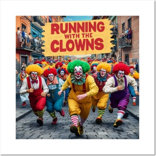 Run with the clowns Posters and Art